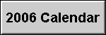 2006 Calendar